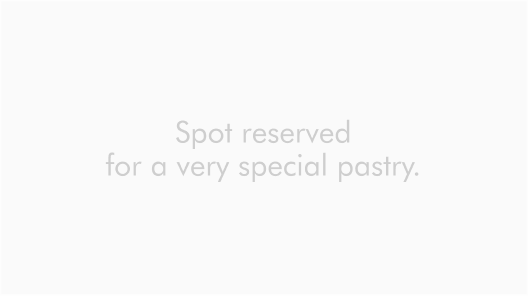 This spot is reserved for a special pastry